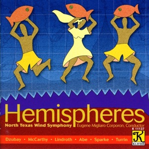 North Texas Wind Symphony: Hemispheres