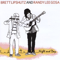Night and Day by Brett Lipshutz & Randy Lee Gosa on Apple Music