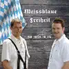 Weissblaue Freiheit - Schöne Kirwazeit