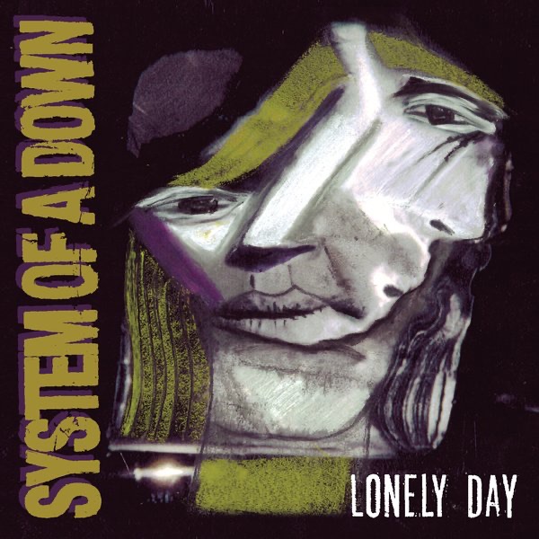 Lonely Day - Single