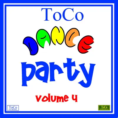 Listen to ToCo Dance Party, Vol. 4 by Various Artists