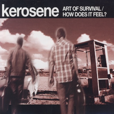 Art of Survival/How Does It Feel?