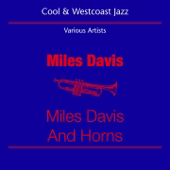 Cover art for Cool Jazz & Westcoast (Miles Davis - Miles Davis And Horns) by Various Artists