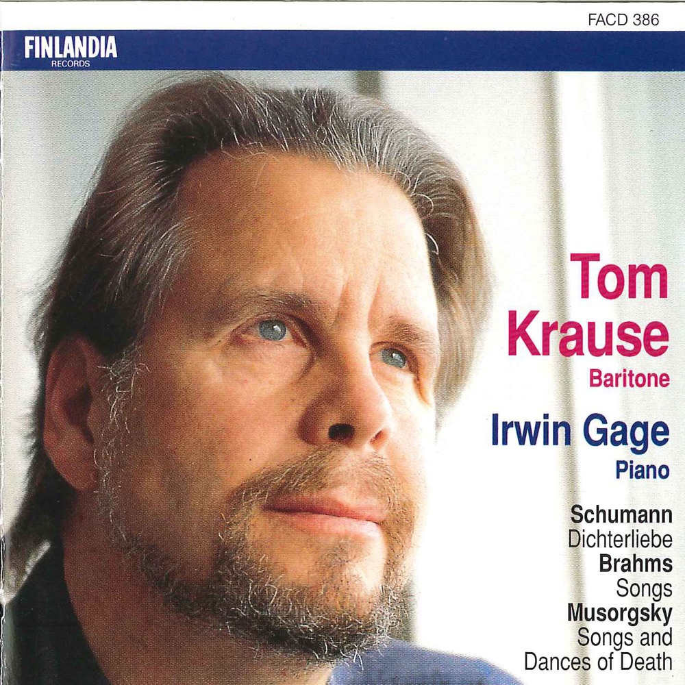 Обложка альбома «Schumann: Dichterliebe - Brahms: Songs - Musorgsky: Songs and Dances of Death» — Irwin Gage & Tom Krause