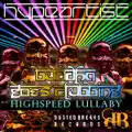 HighSpeed Lullaby (Left Right Remix)