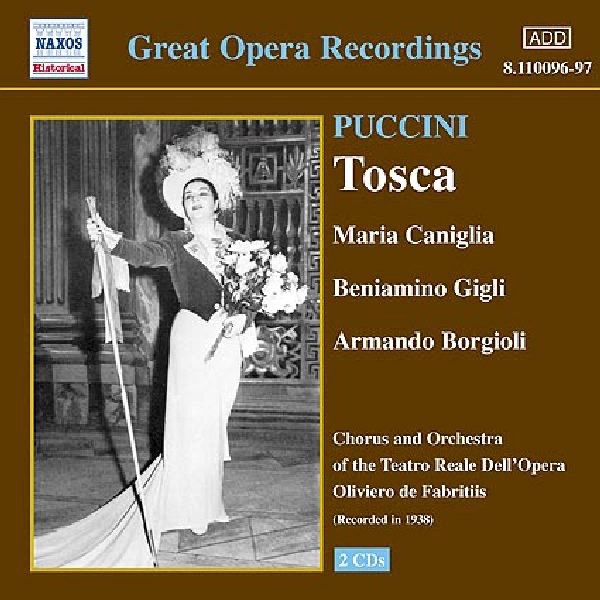 Обложка альбома «Puccini: Tosca (Complete Opera) and Highlights Sung in French» — Armando Borgioli, Beniamino Gigli, Coro del Teatro dell'Opera di Roma, Maria Caniglia, Ninon Vallin, Oliviero de Fabritiis & Orchestra of the Rome Opera House