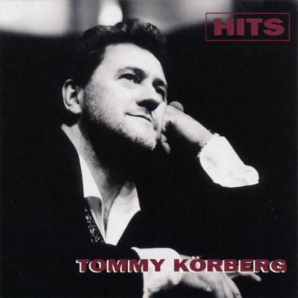 Обложка альбома «Tommy Körberg: Hits» — Tommy Körberg