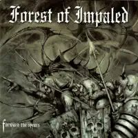 Thy Mighty Servant — Forest of impaled