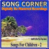 Song Corner (Songs For Children - 2)