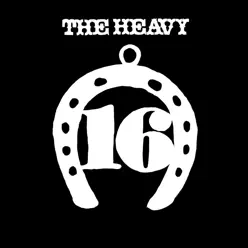 Sixteen - Single - The Heavy Sixteen - Single - The Heavy