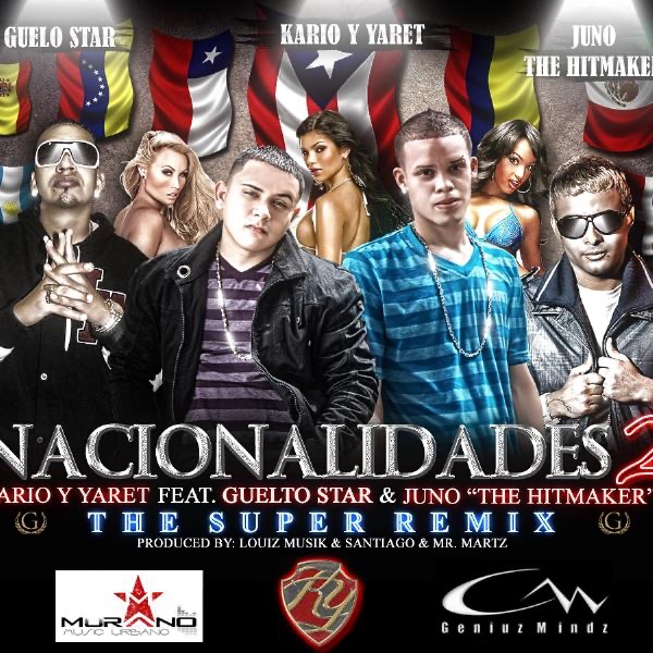 Обложка альбома «Nacionalidades 2 (Remix) [feat. Guelo Star & Juno the Hitmaker] - Single» — Kario & Yaret