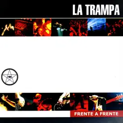 Frente a Frente - La Trampa