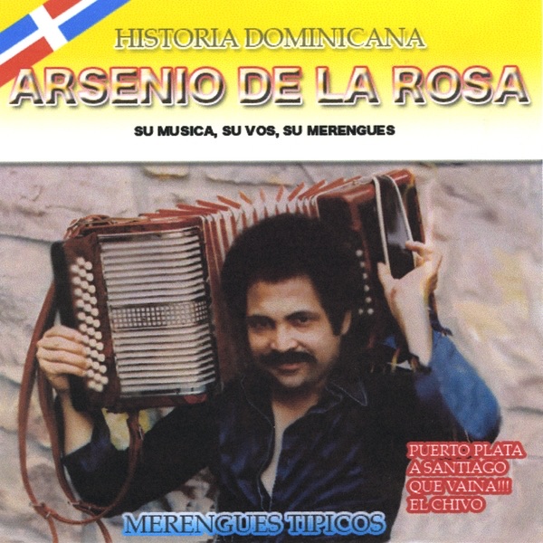 Обложка альбома «Historia Dominicana» — Arsenio de la Rosa
