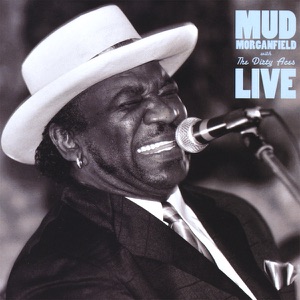 Mud Morganfield With the Dirty Aces Live
