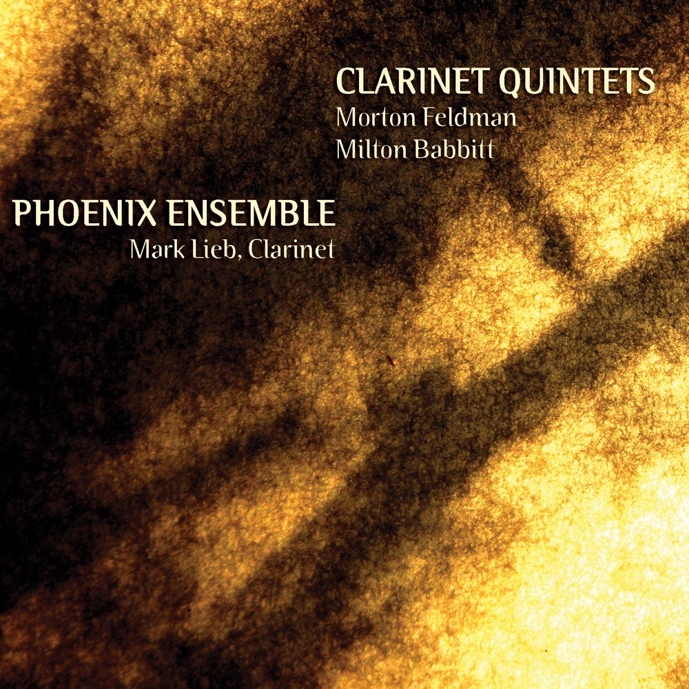 Обложка альбома «Babbitt & Feldman: Clarinet Quintets» — Mark Lieb & Phoenix Ensemble