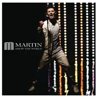 Show the World — Martin