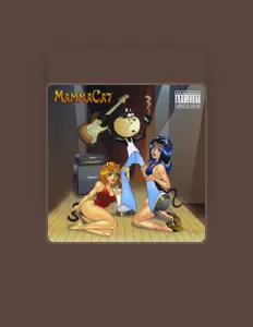 MammaCat을(를) 듣고, 뮤직 비디오를 보고, 약력을 읽고, 투어 일정 등을 확인하세요!