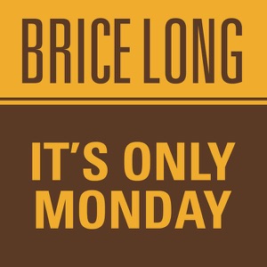 It's Only Monday - Single