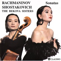 Rachmaninov, Shostakovich: Cello Sonatas - The Bekova Sisters & Alfia Bekova