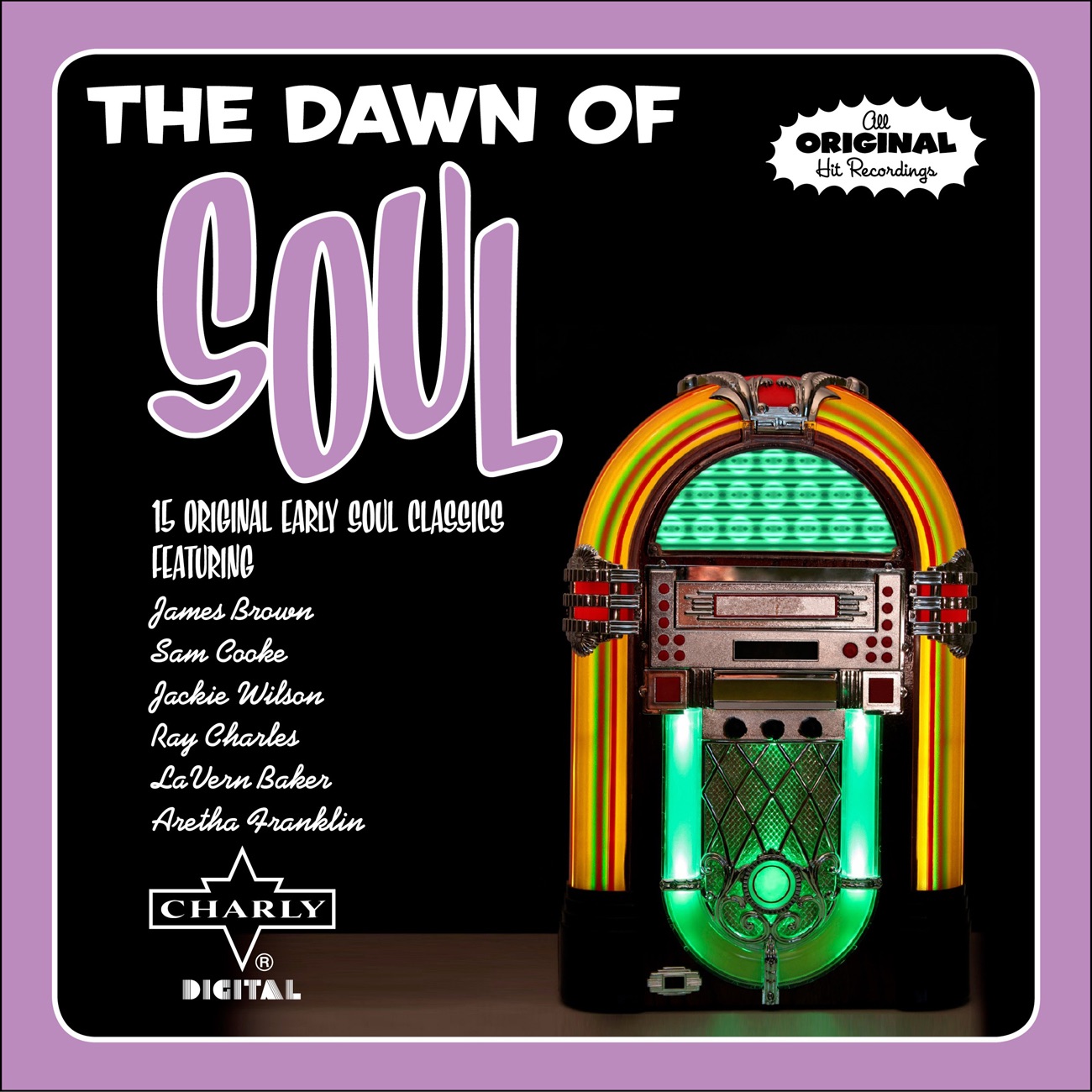 The Dawn of Soul - 15 Original Early Soul Classics