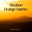 Orange Sunrise - EP