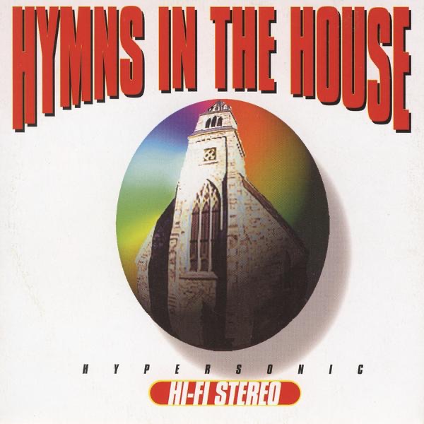 Обложка альбома «Hymns In the House» — Hypersonic