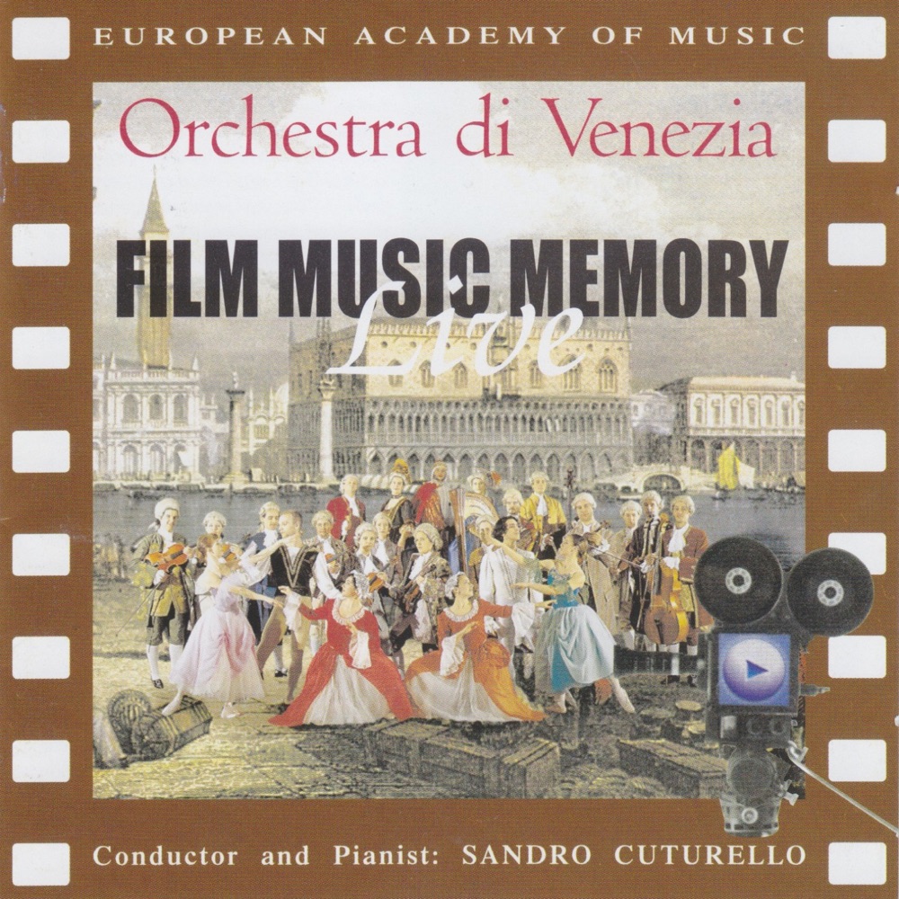 Обложка альбома «Film Music Memory (Live)» — Orchestra di Venezia & Sandro Cuturello