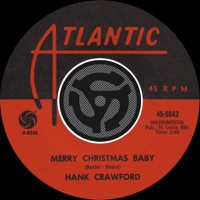 Merry Christmas Baby / Read 'Em and Weep [Digital 45] - Single - Hank Crawford