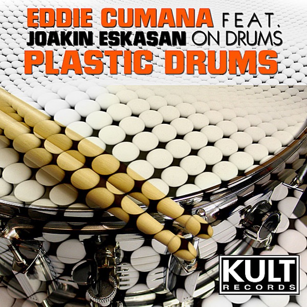 Kult Records Presents: Plastic Drums - Single