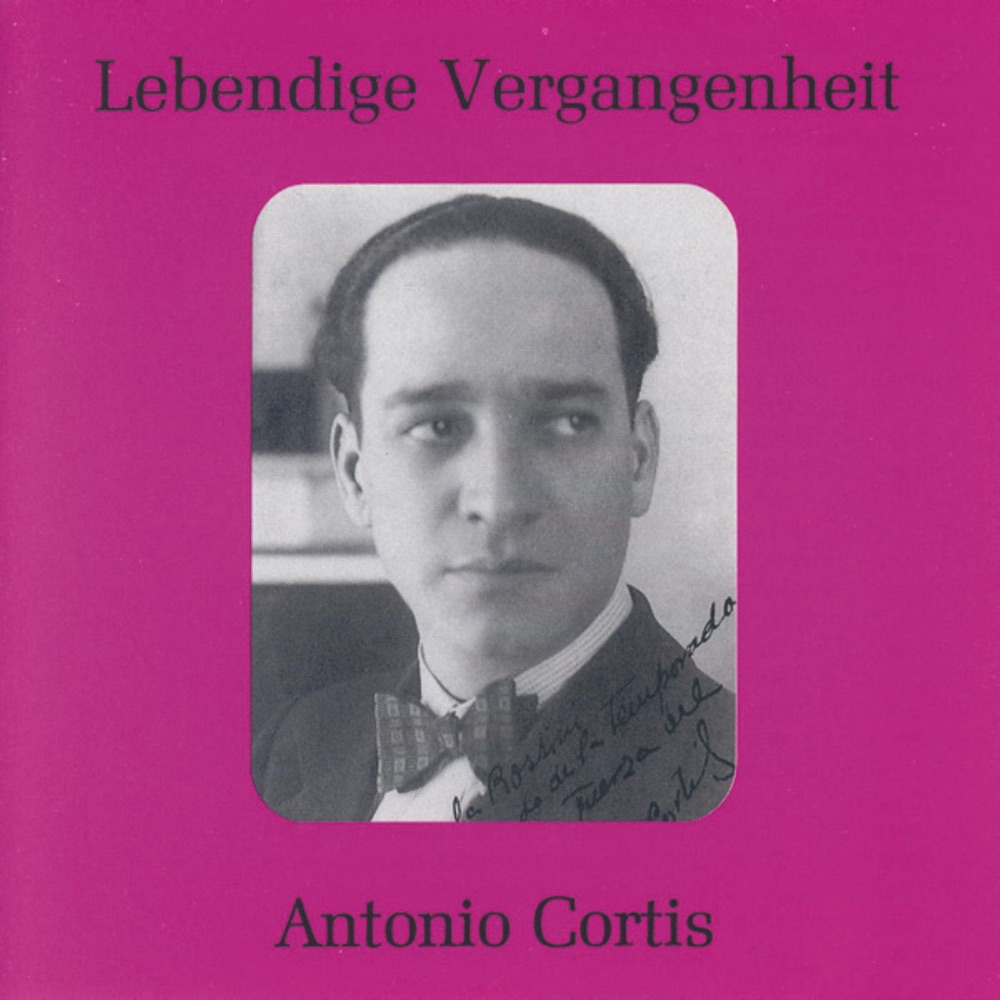 Обложка альбома «Lebendige Vergangenheit - Antonio Cortis» — Antonio Cortis