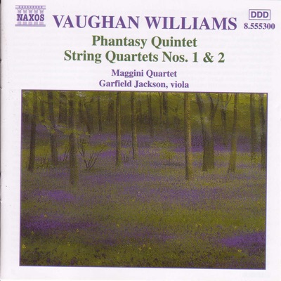 Vaughan Williams: Phantasy Quintet - String Quartets Nos. 1-2