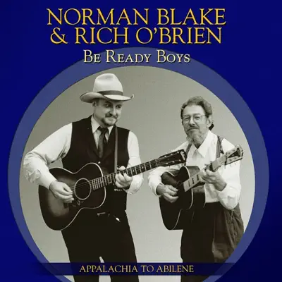 Be Ready Boys - Norman Blake Be Ready Boys - Norman Blake