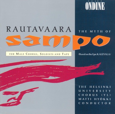 Rautavaara: Sammon Ryosto (The Myth of Sampo)