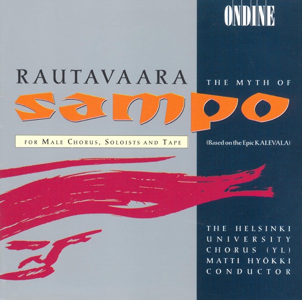 Rautavaara: Sammon Ryosto (The Myth of Sampo)
