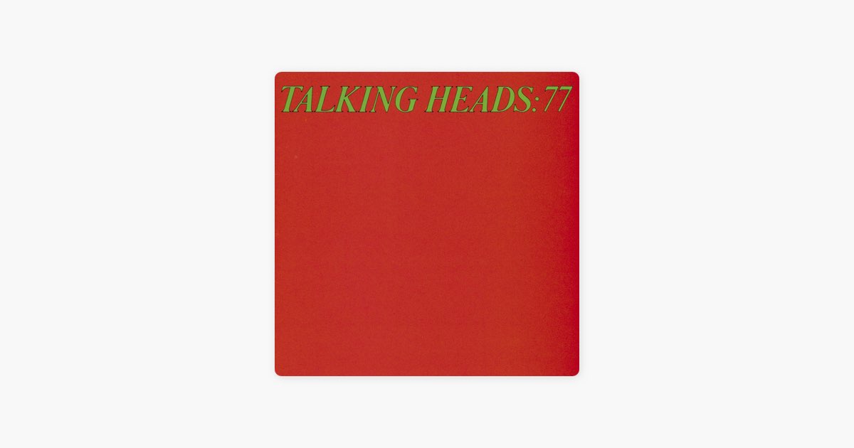 Talking Heads: 77 - Talking Headsのアルバム - Apple Music