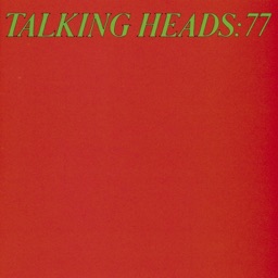 Talking Heads: 77 by Talking Heads