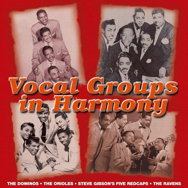 Vocal Groups In Harmony Vol. 1 (The Original Artists Recordings) [Remastered]