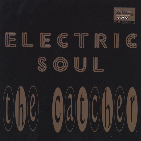 Обложка альбома «The Catcher» — Electric Soul