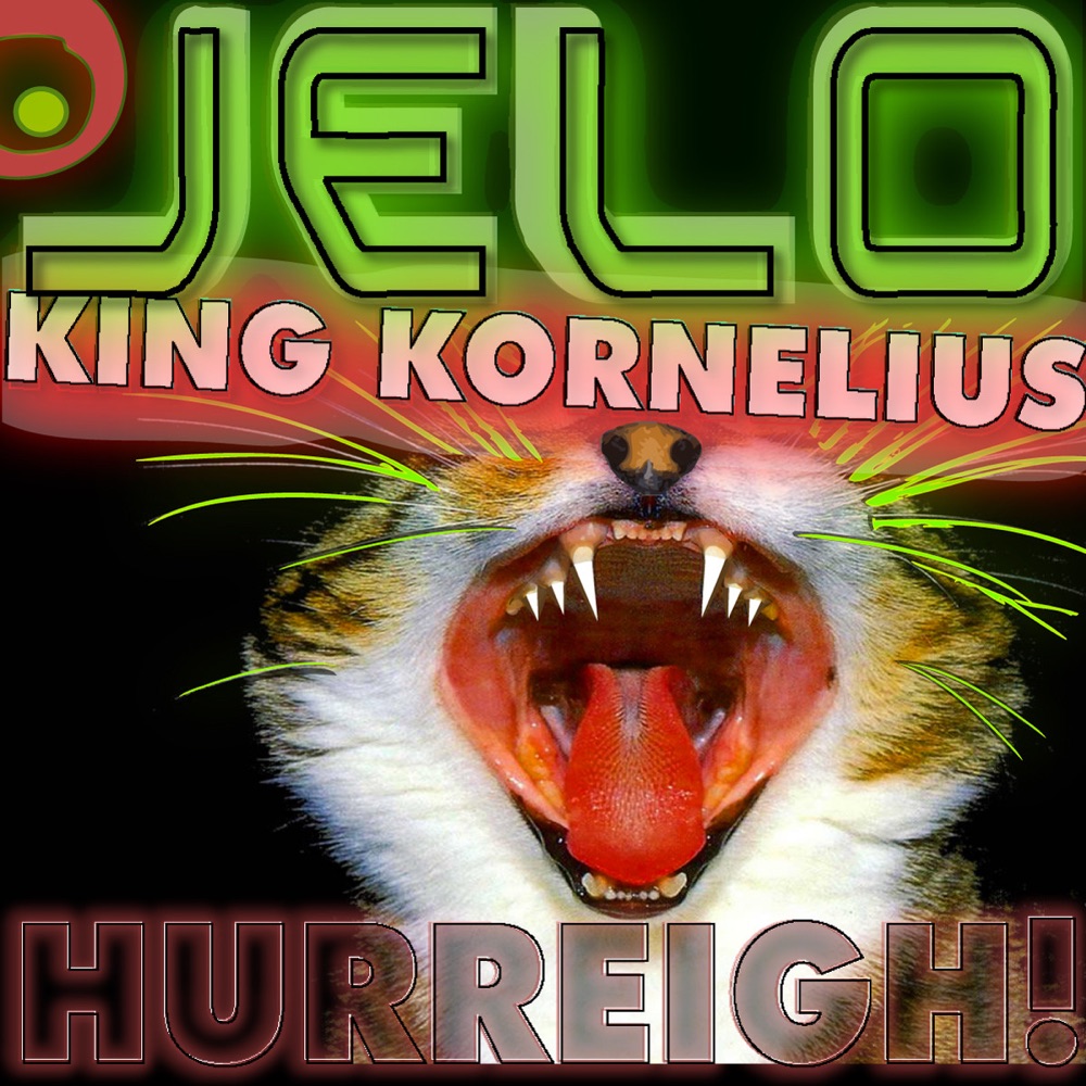 Обложка альбома «Hurreigh! - Single» — Jelo & King Kornelius