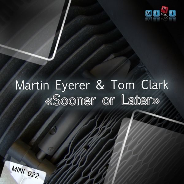 Обложка альбома «Sooner or Later EP» — Martin Eyerer & Tom Clark
