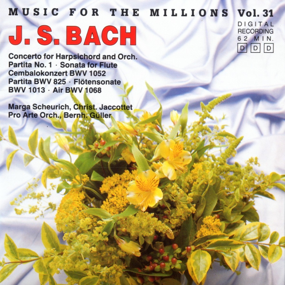 Обложка альбома «Music For The Millions Vol. 31 - Johann Sebastian Bach» — Pro Arte Chamber Orchestra & Christiane Jaccottet