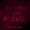 Petey Plastic - Addicted to the Fame