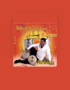 Écoutez Anibal de Gracia & Batukealo, regardez des vidéoclips, lisez la biographie, consultez les dates de tournée et plus encore !