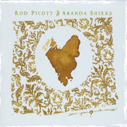Sew Your Heart With Wires - Amanda Shires & Rod Picott