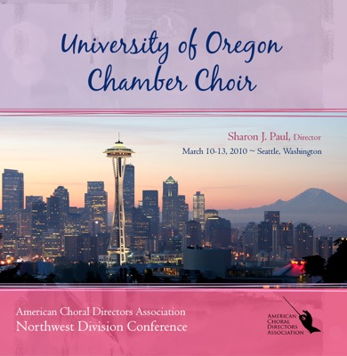 ACDA 2010 Northwest Conference University of Oregon Chamber Choir (Live)