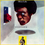 Holding Together - Oliver Lake