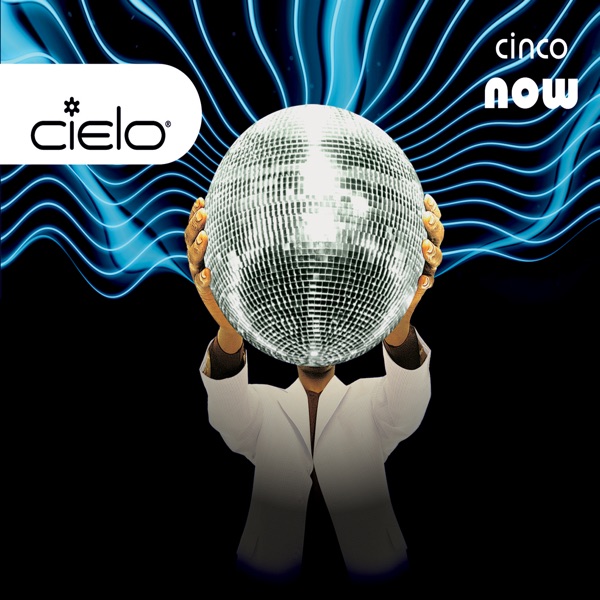 Cover of Cielo Cinco Now (Continuous Mix)