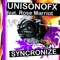 Synchronize (Remixes) [feat. Rose Marriot] - Unisonofx