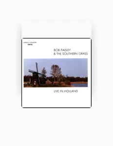 Listen to Bob Paisley & The Southern Grass, watch music videos, read bio, see tour dates & more!