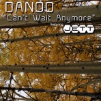 Can't Wait Anymore (Remixes) [feat. Jett] - Single